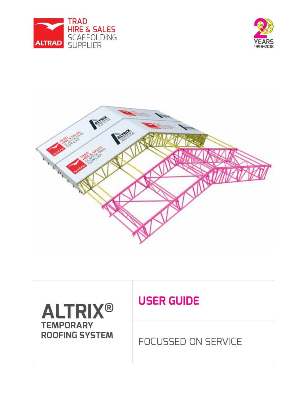 Altrix Temporary Roofing System User Guide